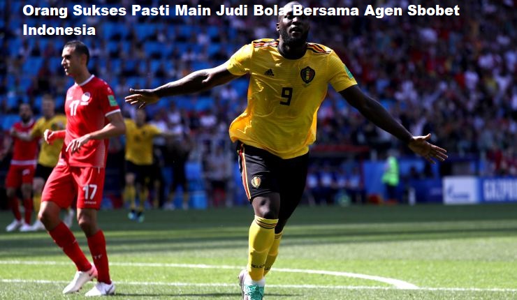 Orang Sukses Pasti Main Judi Bola Bersama Agen Sbobet Indonesia